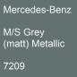 Preview: Mercedes-Benz, M/S Grey (matt) Metallic, 7209.